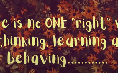 There is no one “right” way of thinking, learning, and behaving.